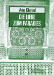 Die Liebe zum Paradies