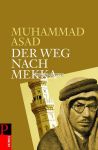 Der Weg nach Mekka - Muhammasd Asad