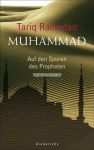 Muhammad -  Auf den Spuren des Propheten