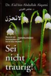 Sei nicht traurig! - Dr. A'id bin Abdullah Alqarni